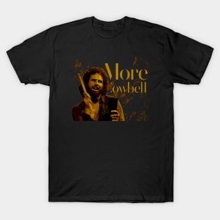 More Cowbell T-Shirt